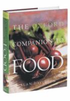 Enlarge cover image for The Oxford companion to food / Alan Davidson ; illustrations by Soun Vannithone.