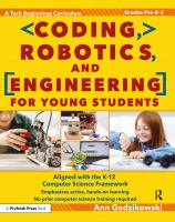 Enlarge cover image for Coding, robotics, and engineering for young students : a tech beginnings curriculum, grades pre-K-2 / Ann Gadzikowski.